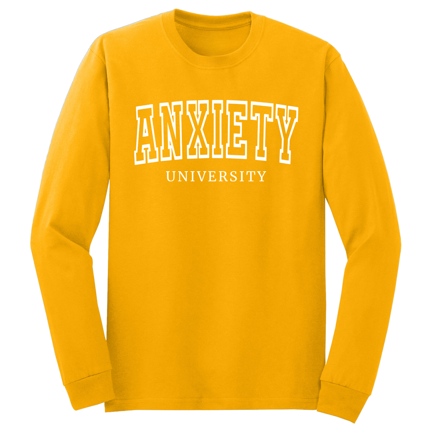 Anxiety University Long Sleeve Tshirt