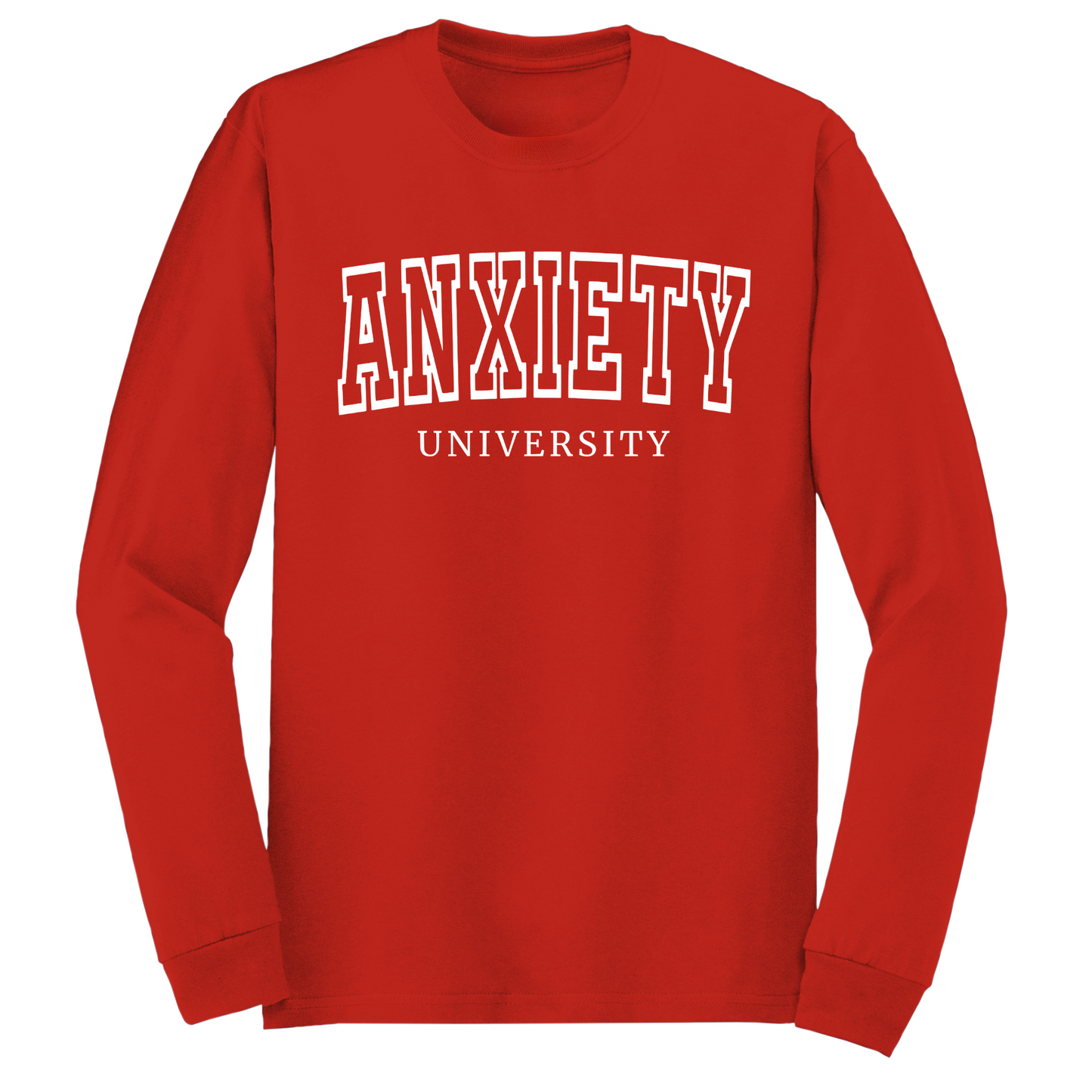 Anxiety University Long Sleeve Tshirt